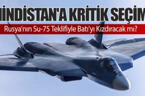 Hindistan'a Kritik Seçim: Rusya'nın Su-75 Teklifiyle Batı'yı Kızdıracak mı?