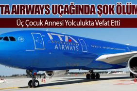 ITA Airways Uçağında Şok Ölüm: Üç Çocuk Annesi Yolculukta Vefat Etti