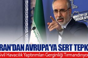 İran'dan Avrupa'ya Sert Tepki: Sivil Havacılık Yaptırımları Gerginliği Tırmandırıyor
