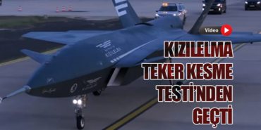 KIZILELMA İnsansız Savaş Uçağı Teker Kesme Testi’nden Geçti
