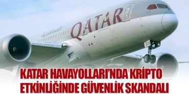 Katar Havayolları’nda Kripto Etkinliğinde Güvenlik Skandalı