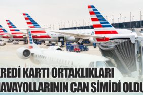 Kredi Kartı Ortaklıkları Havayollarının Can Simidi Oldu