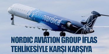 Nordic Aviation Group İflas Tehlikesiyle Karşı Karşıya