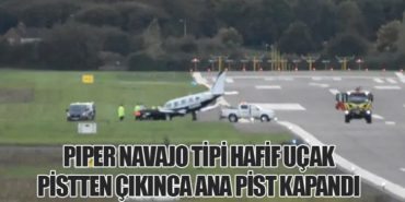 Piper Navajo Tipi Hafif Uçak Pistten Çıkınca Ana Pist Kapandı