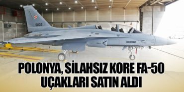 Polonya, Silahsız Kore FA-50 Uçakları Satın Aldı