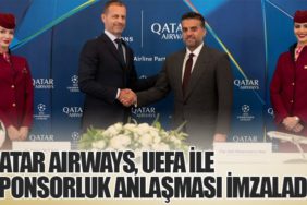 Qatar Airways, UEFA ile Sponsorluk Anlaşması İmzaladı