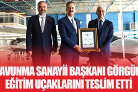 Savunma Sanayii Başkanı Görgün, Eğitim Uçaklarını Teslim Etti