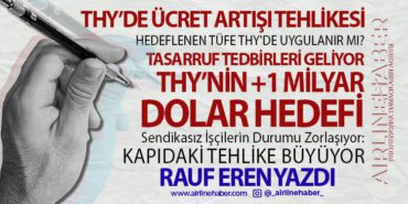 THY’de Ücret Artışı Tehlikesi. THY’nin +1 Milyar Dolar Hedefi: Maliyet Düşüşü İşçiyi Vurur mu? 5 Köşe Yazıları BAŞARI THY’de Ücret Artışı Tehlikesi. THY’nin +1 Milyar Dolar Hedefi: Maliyet Düşüşü İşçiyi Vurur mu?
