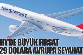 THY’de Büyük Fırsat: 129 Dolara Avrupa Seyahati