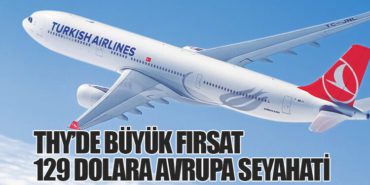 THY’de Büyük Fırsat: 129 Dolara Avrupa Seyahati