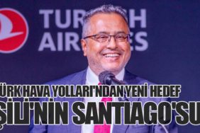 Türk Hava Yolları'ndan Yeni Hedef: Şili'nin Santiago'su