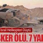 Gazze’de İsrail Helikopteri Düştü: 2 Asker Ölü, 7 Yaralı
