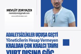 Adaletsizlikler Uçuşa Geçti! Yöneticilerin Hesap Vermeyen Kraldan Çok Kralcı Tavrı. Yurt Dışına Göç: Para Değil, Gelecek Kaygısı