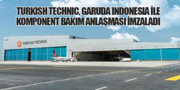 Turkish Technic, Garuda Indonesia ile Komponent Bakım Anlaşması İmzaladı