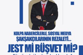 Kolpa habercilerle, sosyal medya şakşakçılarının rezaleti… Jest mi Rüşvet mi? Buyurun çapınız yetiyorsa konuşalım…