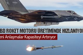 ABD Roket Motoru Üretiminde Hızlanıyor: Yeni Anlaşmalar Kapasiteyi Artırıyor