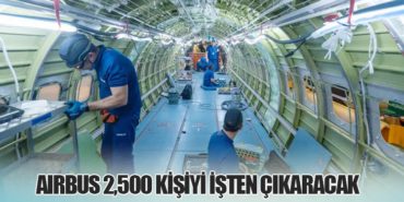 Airbus 2,500 Kişiyi İşten Çıkaracak