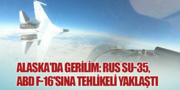 Alaska’da Gerilim: Rus Su-35, ABD F-16’sına Tehlikeli Yaklaştı