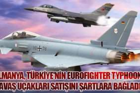 Almanya, Türkiye'nin Eurofighter Typhoon Savaş Uçakları Satışını Şartlara Bağladı