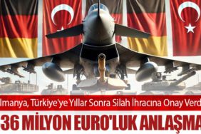 Almanya, Türkiye'ye Yıllar Sonra Silah İhracına Onay Verdi: 336 Milyon Euro'luk Anlaşma