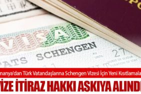Almanya'dan Türk Vatandaşlarına Schengen Vizesi İçin Yeni Kısıtlamalar: Vize İtiraz Hakkı Askıya Alındı