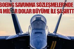 Boeing Savunma Sözleşmelerinde 34 Milyar Dolar Büyüme ile Şaşırttı