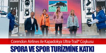 Corendon Airlines ile Kapadokya Ultra-Trail® Coşkusu: Spora ve Spor Turizmine Katkı