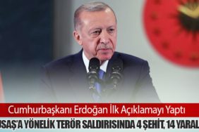 Cumhurbaşkanı Erdoğan İlk Açıklamayı Yaptı: TUSAŞ’a Yönelik Terör Saldırısında 4 Şehit, 14 Yaralı 