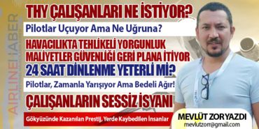  THY Çalışanları Ne İstiyor? Pilotlar Uçuyor Ama Ne Uğruna? 24 Saat Dinlenme Yeterli mi? Çalışanların Sessiz İsyanı