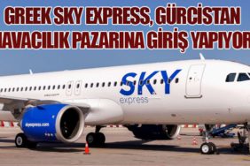 Greek Sky Express, Gürcistan Havacılık Pazarına Giriş Yapıyor