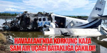 Havaalanı’nda Korkunç Kaza: Sam Air Uçağı Bataklığa Çakıldı!