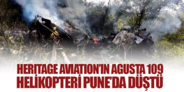 Heritage Aviation’ın Agusta 109 Helikopteri Pune’da Düştü