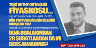 Toki ve THY ortaklığı fiyaskosu… Kâr payı vergi kesintilerini karşılar mı? Kaçana hain, istifa edene ihanet etmiş gibi bakanlar…