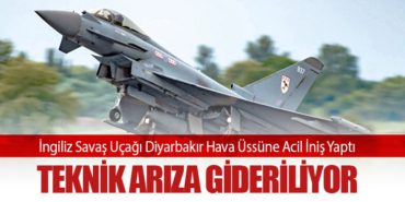 İngiliz Savaş Uçağı Diyarbakır Hava Üssüne Acil İniş Yaptı: Teknik Arıza Gideriliyor
