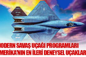 Modern Savaş Uçağı Programları: Amerika'nın En İleri Deneysel Uçakları