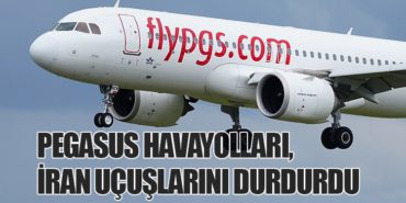 Pegasus Havayolları, İran Uçuşlarını Durdurdu