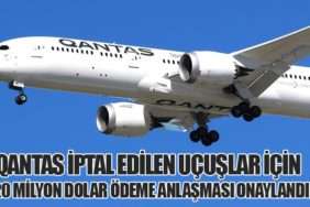 Qantas İptal Edilen Uçuşlar İçin 120 Milyon Dolar Ödeme Anlaşması Onaylandı