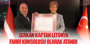 Serkan Kaptan Letonya Fahri Konsolosu Olarak Atandı