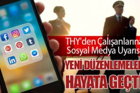 THY'den Çalışanlarına Sosyal Medya Uyarısı: Yeni Düzenlemeler Hayata Geçti