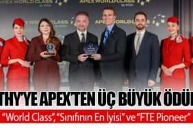 THY’ye APEX’ten Üç Büyük Ödül: “World Class”, “Sınıfının En İyisi” ve “FTE Pioneer”