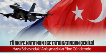 Türkiye, NATO’nun Ege Tatbikatından Çekildi: Hava Sahasındaki Anlaşmazlıklar Yine Gündemde