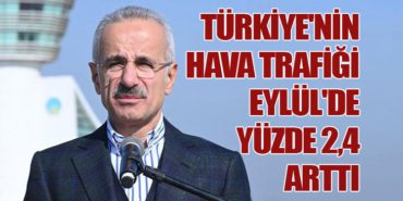 Türkiye’nin Hava Trafiği Eylül’de Yüzde 2,4 Arttı