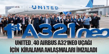 United Airlines, 40 Airbus A321neo Uçağı İçin  Kiralama Anlaşmaları İmzaladı