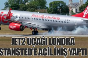 Jet2 Uçağı Londra Stansted'e Acil İniş Yaptı