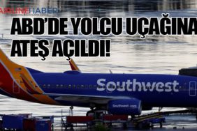 ABD’de Yolcu Uçağına Ateş Açıldı!