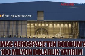 AMAC Aerospace’ten Bodrum’a 100 Milyon Dolarlık Yatırım