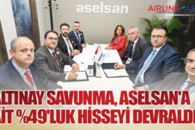 Altınay Savunma, ASELSAN'a Ait %49'luk Hisseyi Devraldı 