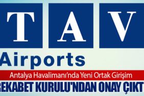 Antalya Havalimanı’nda Yeni Ortak Girişim: Rekabet Kurulu'ndan Onay Çıktı