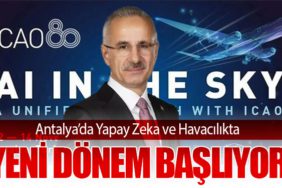 Antalya’da Yapay Zeka ve Havacılıkta Yeni Dönem Başlıyor