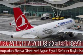 Avrupa Sivaslılar Birliği’nden Havayolu Şirketlerine Çağrı: Avrupa’dan Sivas’a Direkt ve Uygun Fiyatlı Seferler Başlatılsın